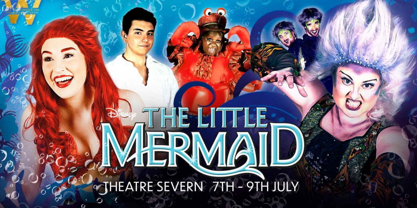 WIN Tickets To See DISNEY's LITTLE MERMAID At Theatre Severn
