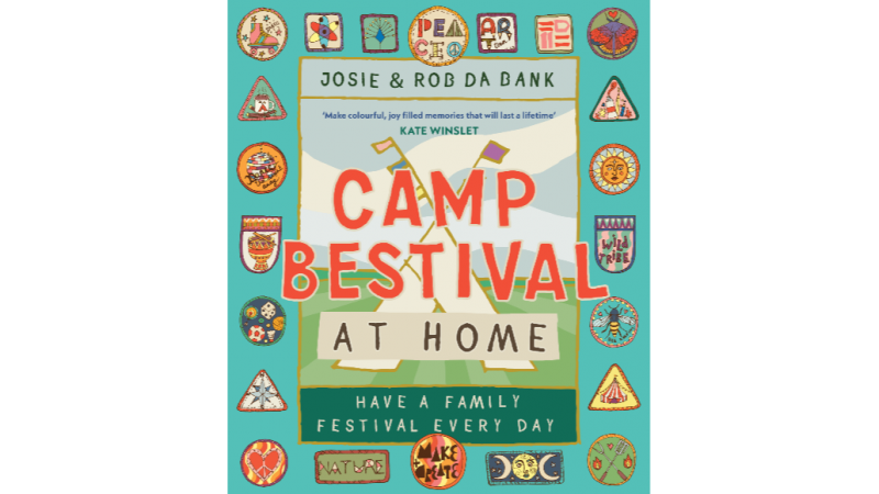 CAMP BESTIVAL  AT HOME New Book Release By Josie & Rob da Bank